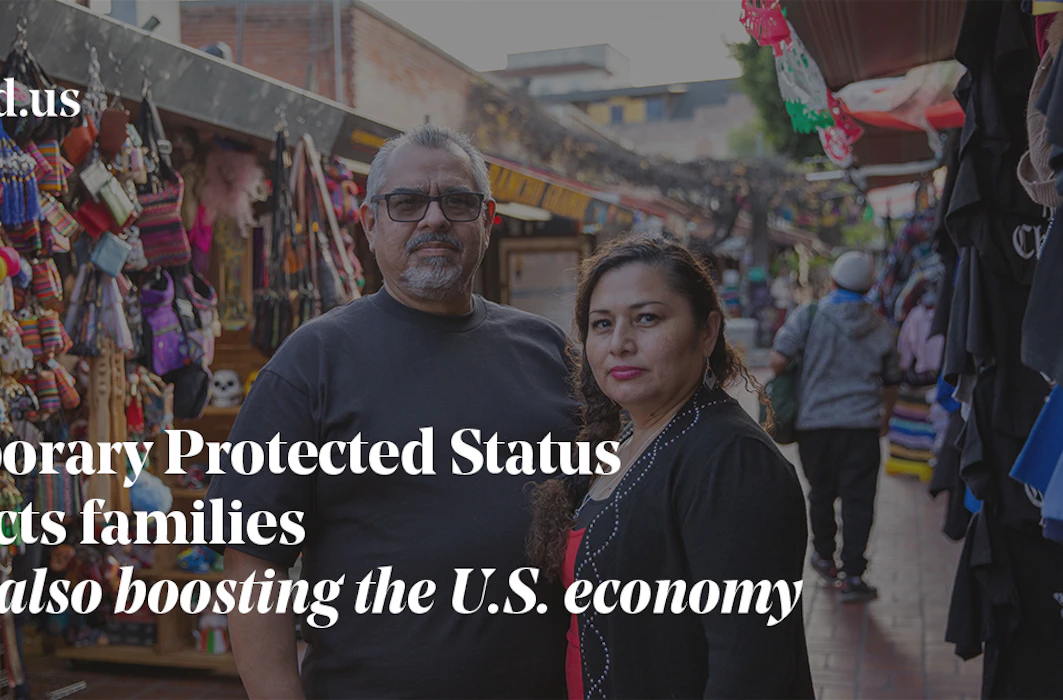TPS protects families while also boosting the U.S. economy