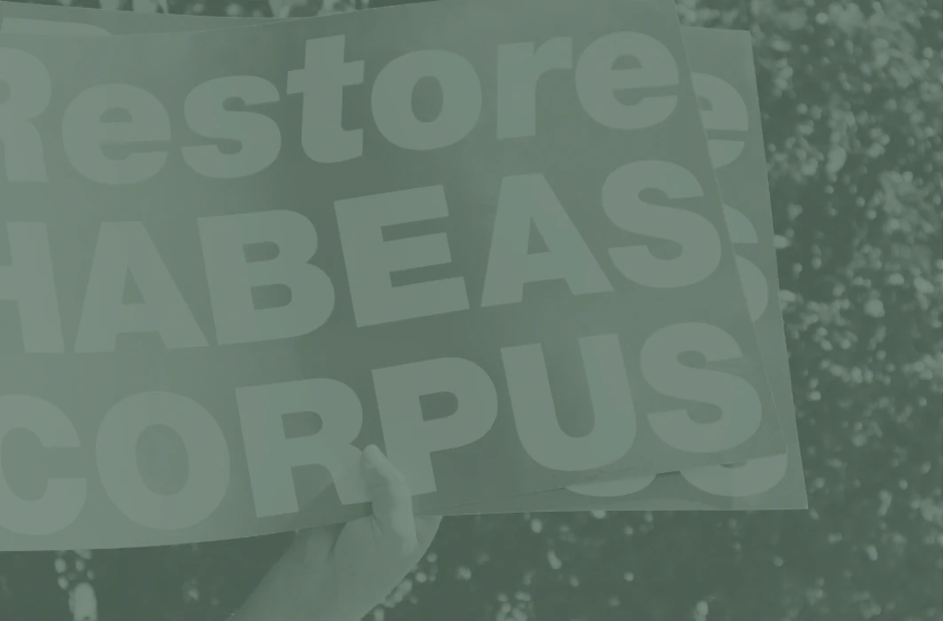 Sign that says Restore HABEAS CORPUS